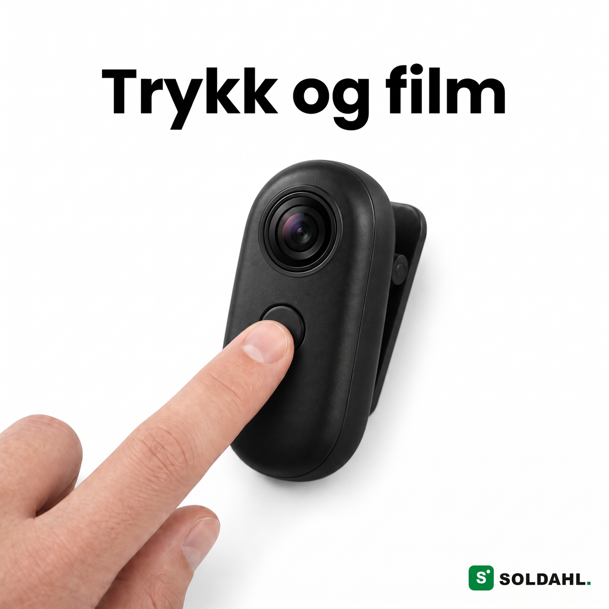 Soldahl Fånga, trykk og film med én knapp