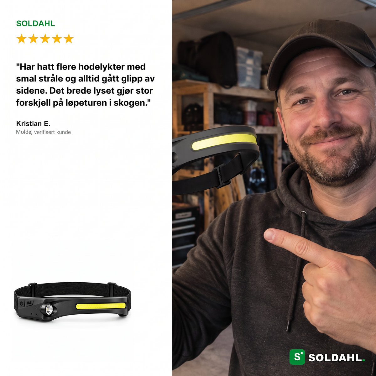 Kunde holder opp Vidsyn hodelykt, med anmeldelse fra Kristian E.