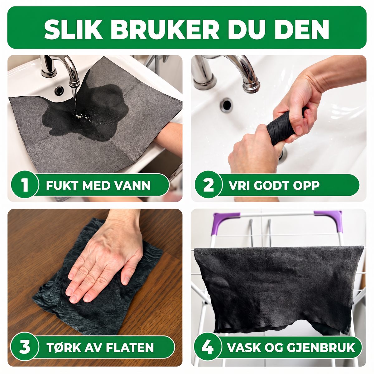 Slik bruker du Soldahl Kristallduk: fukt, vri opp, tørk, vask og bruk igjen